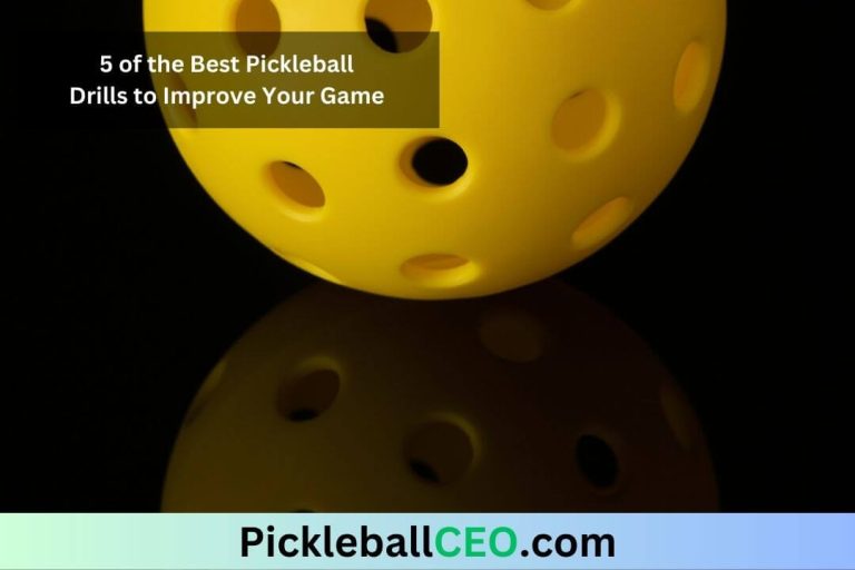 5 of the Best Pickleball Drills to Improve Your Game