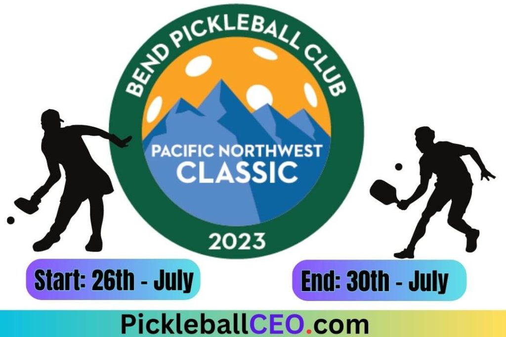Pacific NW Classic. pickleballceo.com
