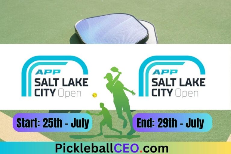 APP Salt Lake City Open: A Premier USA Pickleball Sanctioned Event