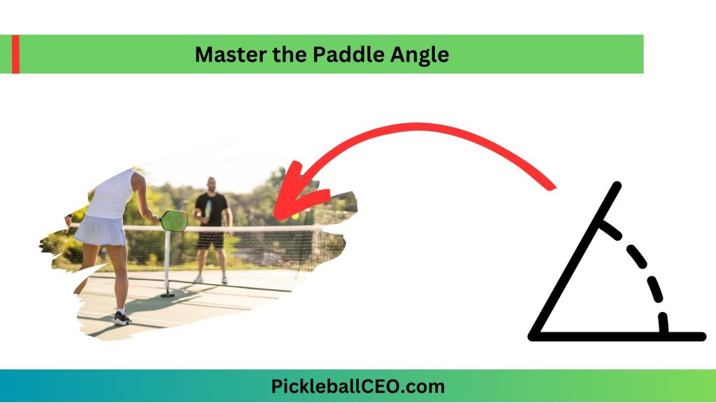 Master the Paddle Angle: Pickleball