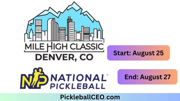 NP Mile High Classic Takes Pickleball to New Heights!